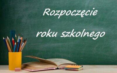 Rozpoczęcie roku szkolnego 2026/ 2027